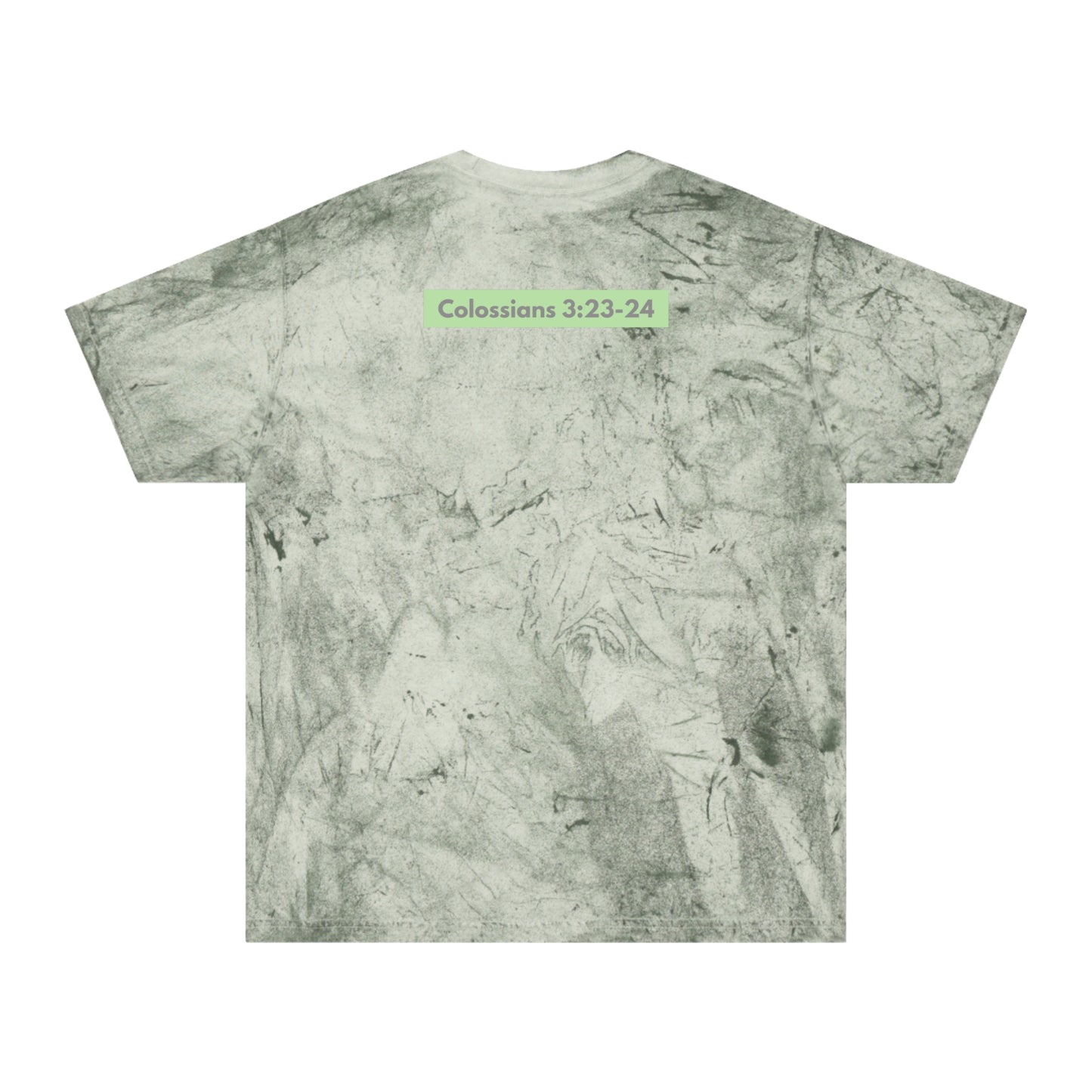Work Hard. (Col 3:23-24) Tee